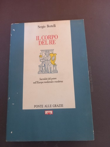 Bertelli corpo del re - corpo,