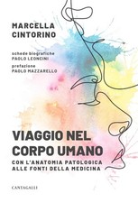 Viaggio nel corpo umano. Con