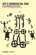 Atti e cronache dal 2060. Note