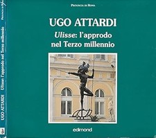 Ugo attardi ulisse - attardi., l'approdo