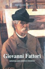 GIOVANNI FATTORI EPISTOLARIO