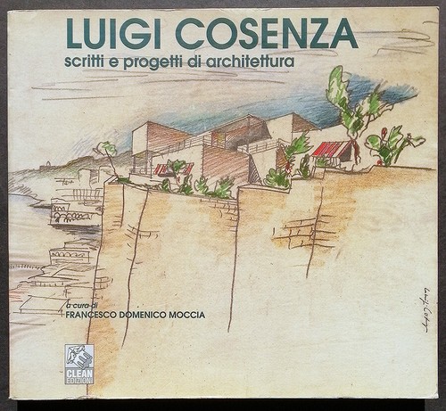 Luigi cosenza scritti e - luigi, cosenza.