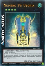 NUMERO 39: UTOPIA • (Number 39: Utopia) • Ultra R • BROL IT059 • 1Ed • Yugioh!