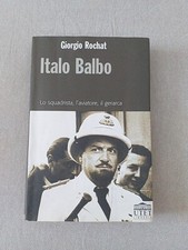 GIORGIO ROCHAT - ITALO BALBO