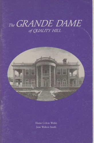 The grande dame quality - the,