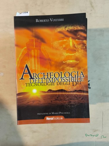 Archeologia dell impossibile - dell'impossibile,