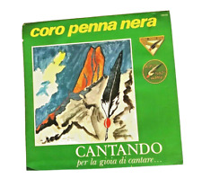 CANTANDO per la gioia di cantare,  CORO PENNA NERA, Gatefold, A.N.A. GALLARATE