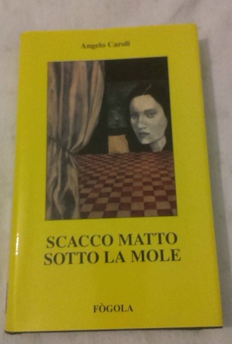 Angelo caroli scacco matto - -,