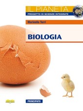 Il Pianeta Progetto di Scienze Integrate. Biologia - Principato - 9788841658581