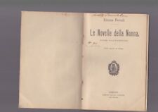 raro Emma Perodi LE NOVELLE DELLA NONNA fiabe fantastiche salani 1909