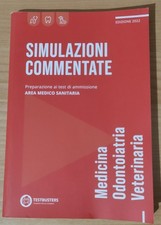 SIMULAZIONI COMMENTATE TESTBUSTERS EDIZIONE 2022, TEST DI AMMISSIONE AREA MEDICA
