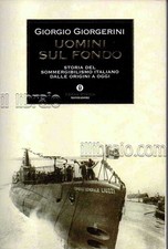 GIORGERINI G. - Uomini sul