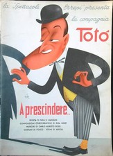 LA COMPAGNIA TOTO' IN: A PRESCINDERE... NELLI - MANGINI  1956  SPILLATO
