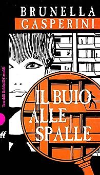 Buio alle spalle gasperini - buio,