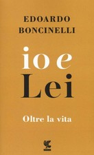 Libri Edoardo Boncinelli - Io
