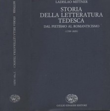 libro MITTNER Storia Letteratura tedesca Pietismo Romanticismo EINAUDI 1964