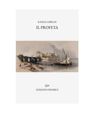 Il profeta, Gibran, Kahlil