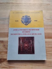 Antica università dei Minusieri di Torino documenti per la storia arti del legno
