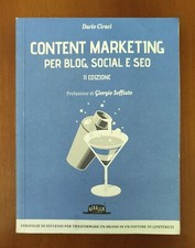 Content marketing per blog, social e SEO. Dario Ciracì - 2017
