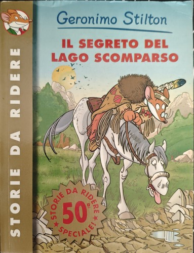 Segreto del lago scomparso - il,