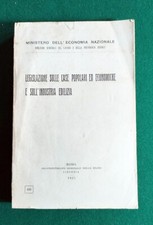 Legislazione sulle case popolari ed economiche e sull'industria edilizia 1925