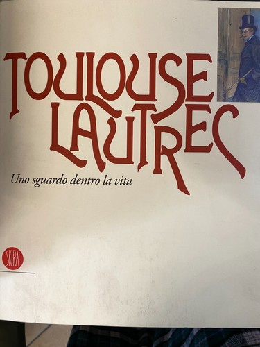 Toulouse lautrec skira 2003 - lautrec, -2003