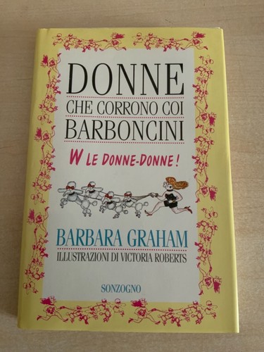Donne che corrono coi - corrono,