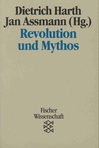 Revolution und mythos - revolution,