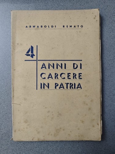 Anni carcere patria - 4, di