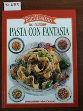 Facilissimo in cucina - pasta