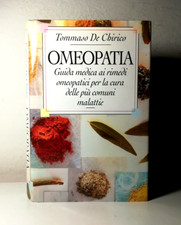 OMEOPATIA GUIDA MEDICA AI RIMEDI OMEOPATICI DI TOMMASO DE CHIRICO LIBRO - (159)