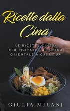 Ricette dalla Cina: Le ricette