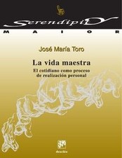 LA VIDA MAESTRA (Serendipity
