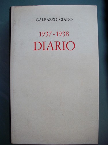 Galeazzo ciano 1937 1938 - ciano,,