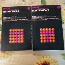 Elettronica Vol. 1-2 - R.J.Huges & P. Pipe - Ed. Vallecchi 1968