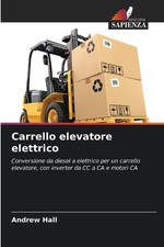 Carrello elevatore elettrico by Andrew Hall Paperback Book