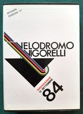 VELODROMO VIGORELLI - OMAGGIO ALLA RIAPERTURA DEL 1984 / RISTAMPA EDIZIONE '97