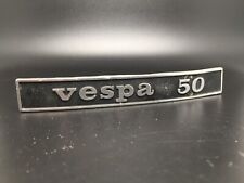 PIAGGIO VESPA 50 LOGO SIGLA EMBLEMA FREGIO STEMMA SCRITTA TARGHETTA BADGE TARGA