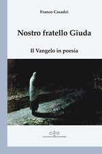 Nostro fratello Giuda. Il