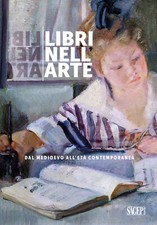 Libri nell'arte. Dal Medioevo