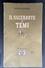 Guido Raffaelli Il Sacerdote di Temi 1945 Con Dedica Dell’Autore