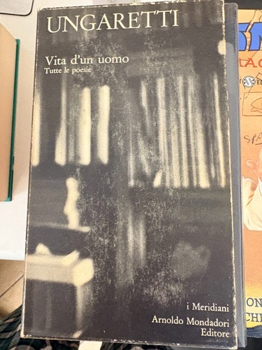 Ungaretti vita uomo - ungaretti,