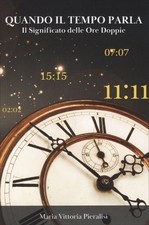 LIBRO QUANDO IL TEMPO PARLA IL