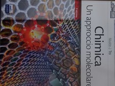 CHIMICA UN APPROCCIO MOLECOLARE  & ELEMENTI DI CHIMICA ORGANICA. Bruice e Tro 