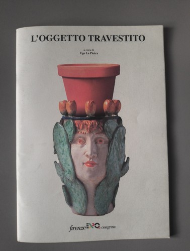 Oggetto travestito a cura - l'oggetto,
