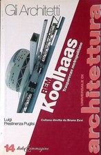 Rem Koolhaas. Trasparenze metropolitane - Prestinenza Puglisi Luigi - 1997