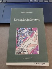 La soglia della yurta - Paolo