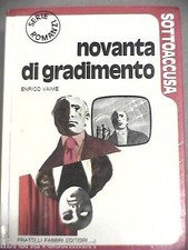 NOVANTA DI GRADIMENTO Enrico Vaime Fabbri Sottoaccusa 1972 Libro Romanzo Storia
