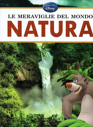 Meraviglie del mondo natura - le,
