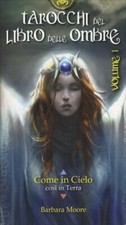 TAROCCHI DEL LIBRO DELLE OMBRE - VOLUME 1 - BARBARA MOORE